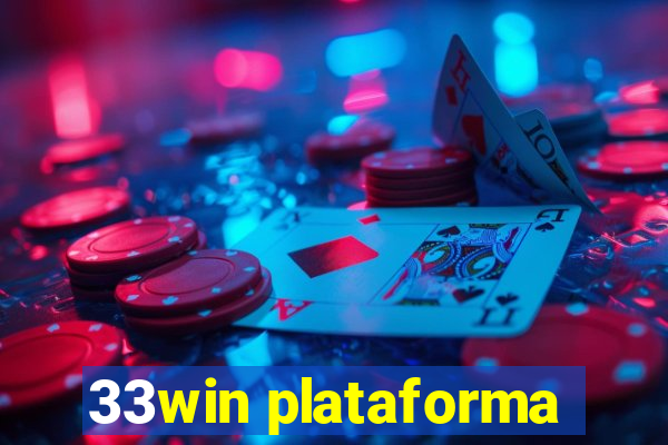 33win plataforma